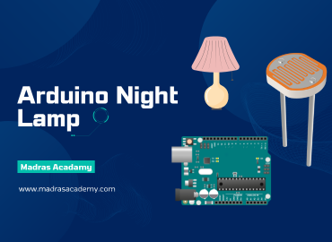 Build an Automatic Night Lamp with Arduino