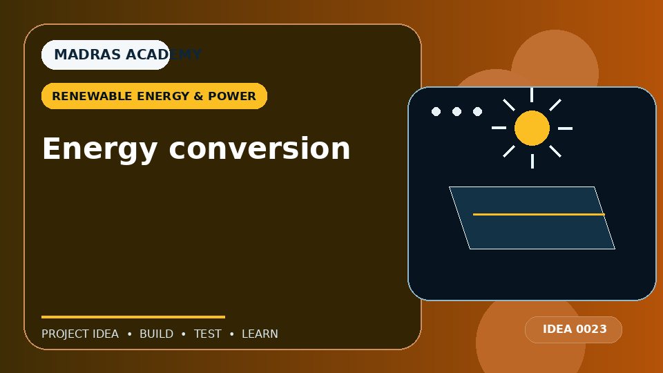 Energy conversion