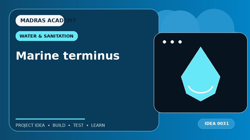 Marine terminus