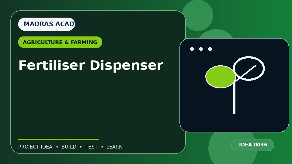 Fertiliser Dispenser