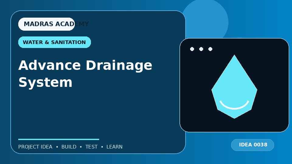 Advance Drainage System