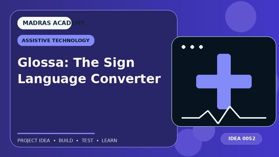 Glossa: The Sign Language Converter