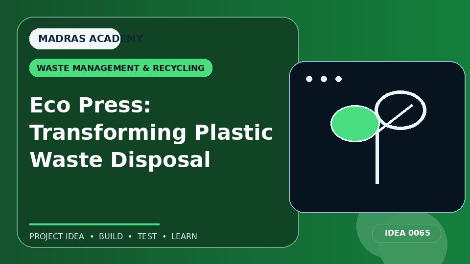 Eco Press: Transforming Plastic Waste Disposal