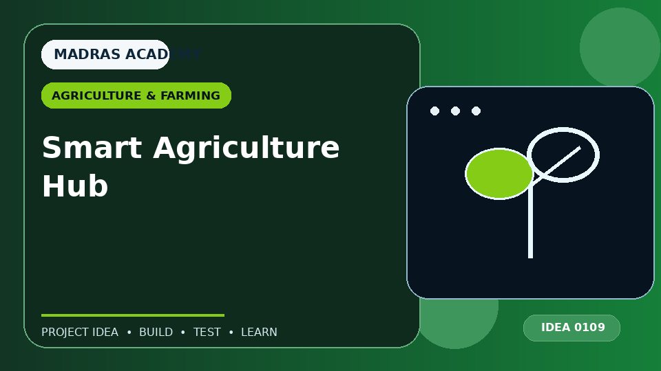 Smart Agriculture Hub