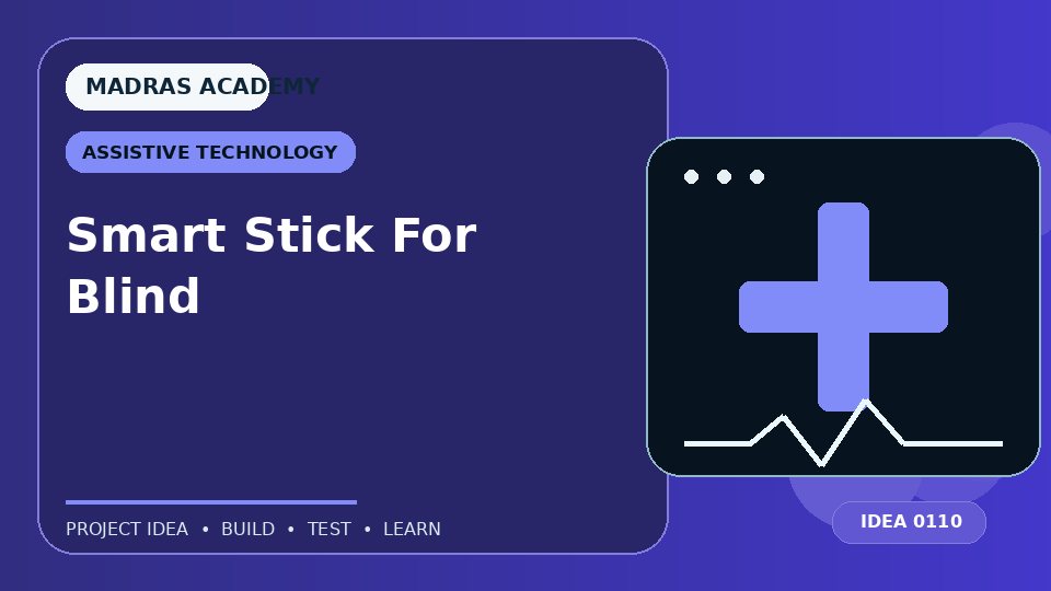 Smart Stick For Blind