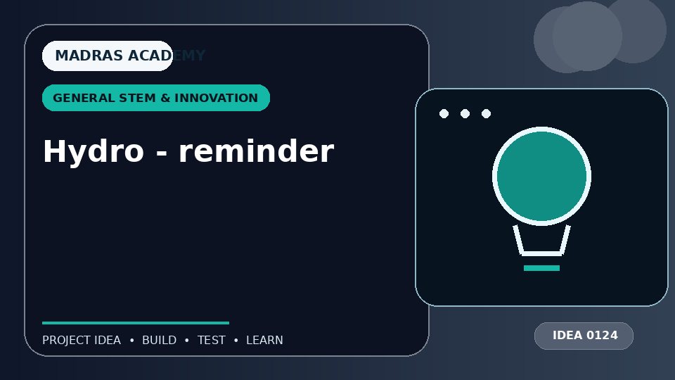 Hydro – reminder