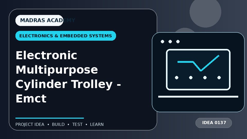 Electronic Multipurpose Cylinder Trolley – Emct