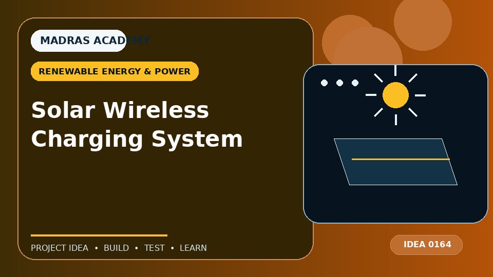Solar Wireless Charging System