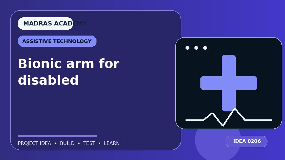 Bionic arm for disabled