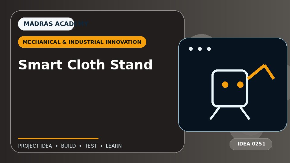 Smart Cloth Stand