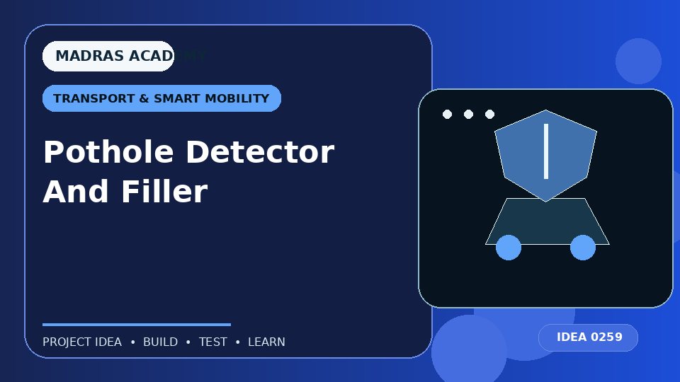 Pothole Detector And Filler