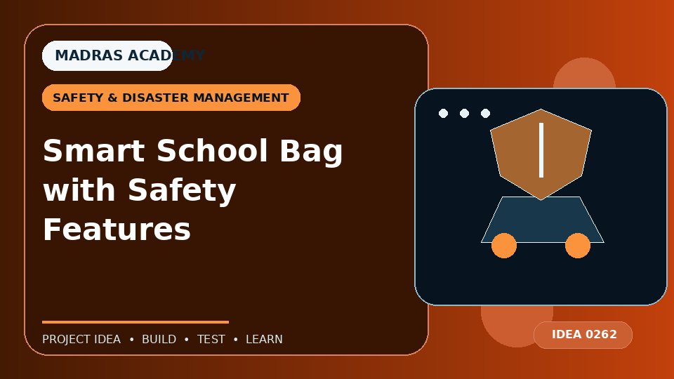 Smart School Bag with Safety Features