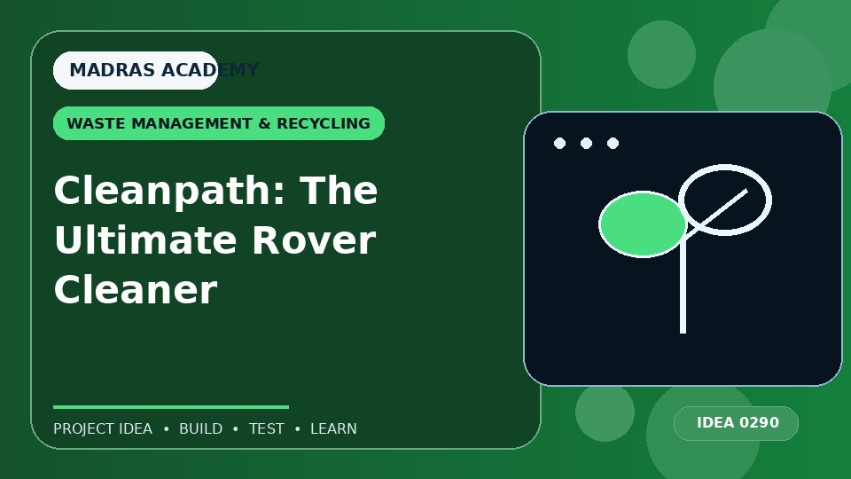 Cleanpath: The Ultimate Rover Cleaner