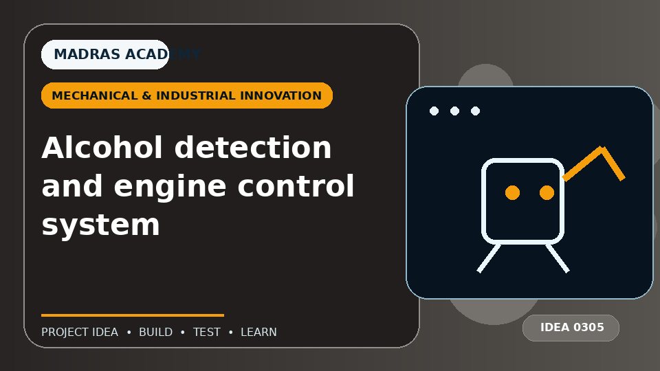 Alcohol detection and engine control system