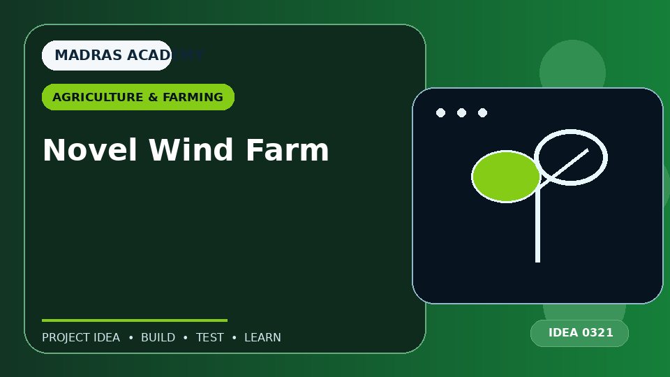Novel Wind Farm