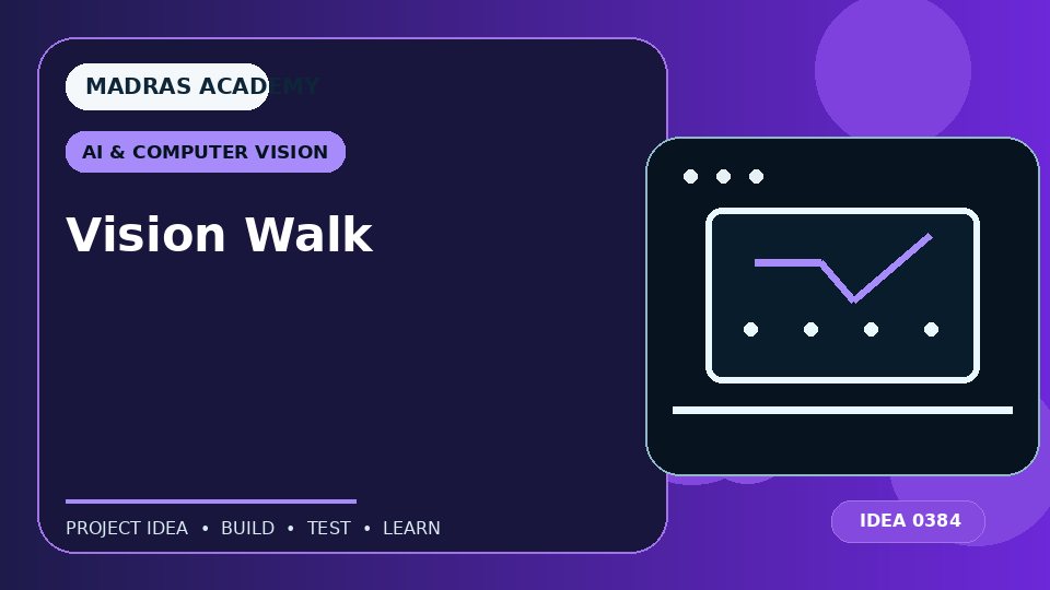 Vision Walk