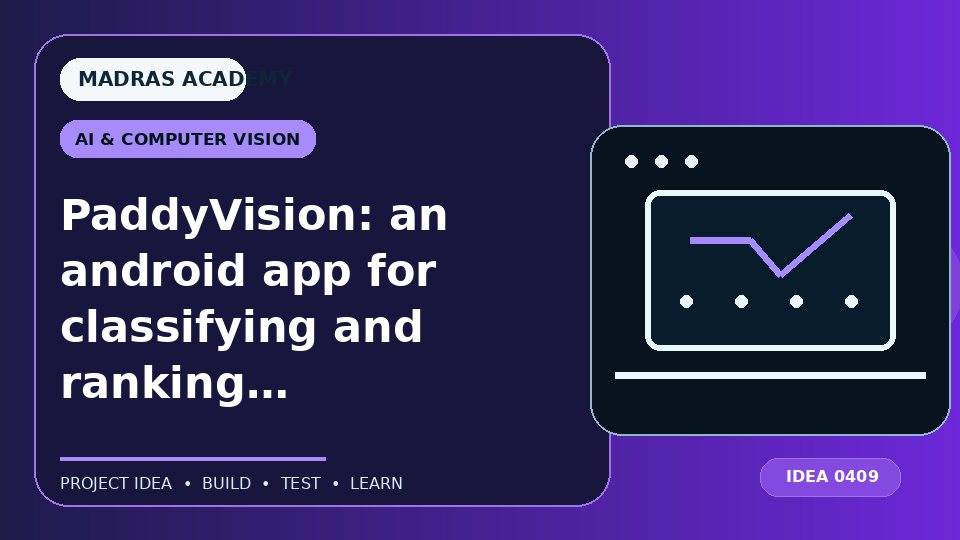 PaddyVision: an android app for classifying and ranking the nitrogen deficiency status of the paddy with leaf images
