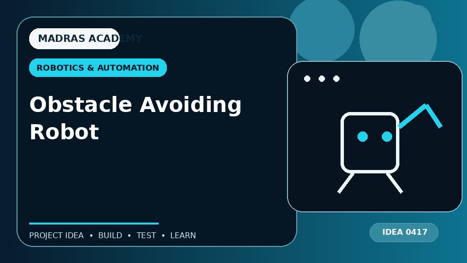 Obstacle Avoiding Robot