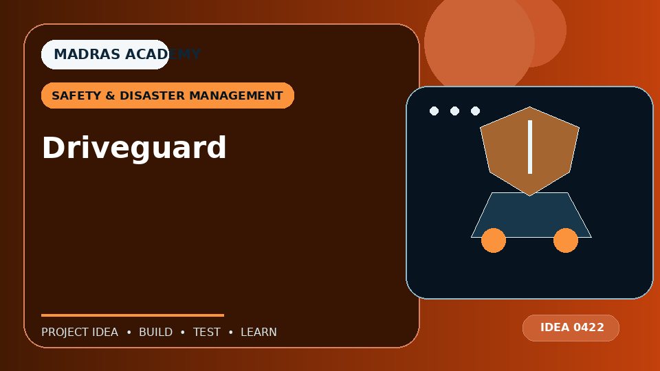 Driveguard