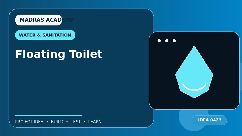 Floating Toilet