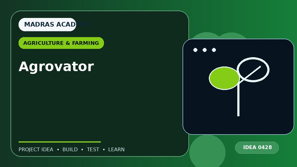 Agrovator