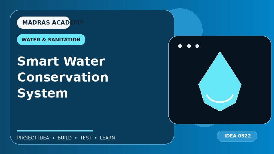 Smart Water Conservation System