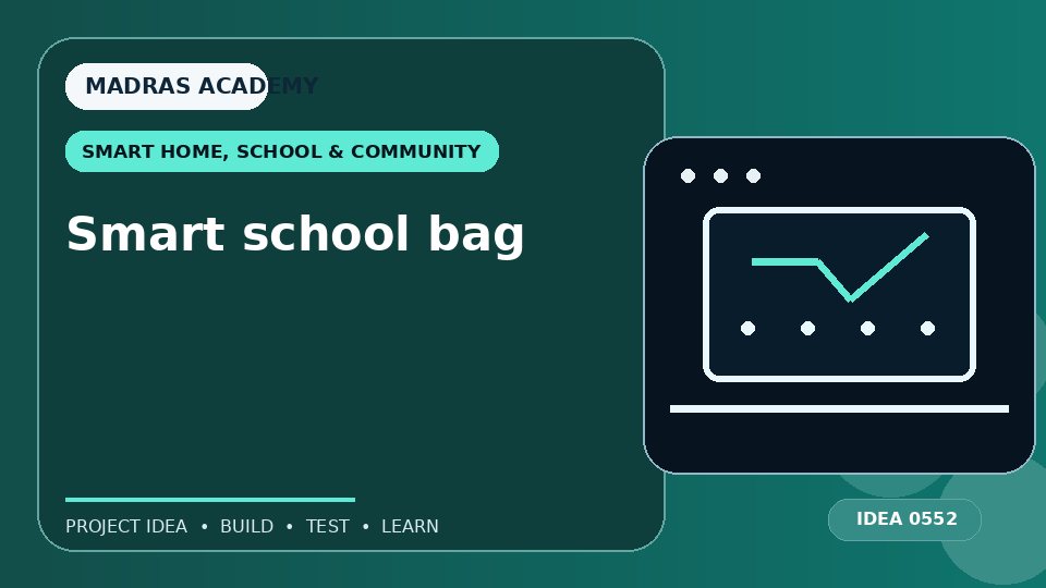 Smart school bag