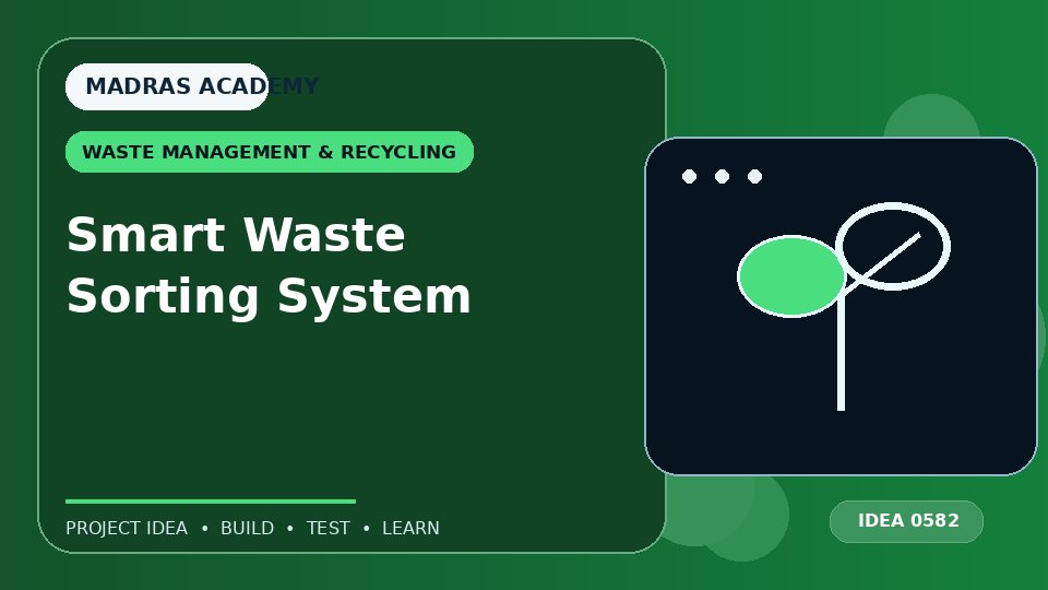 Smart Waste Sorting System