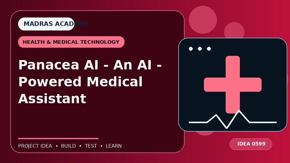 Panacea AI – An AI – Powered Medical Assistant