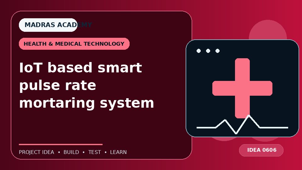 IoT based smart pulse rate mortaring system