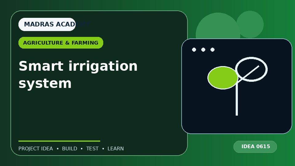 Smart irrigation system