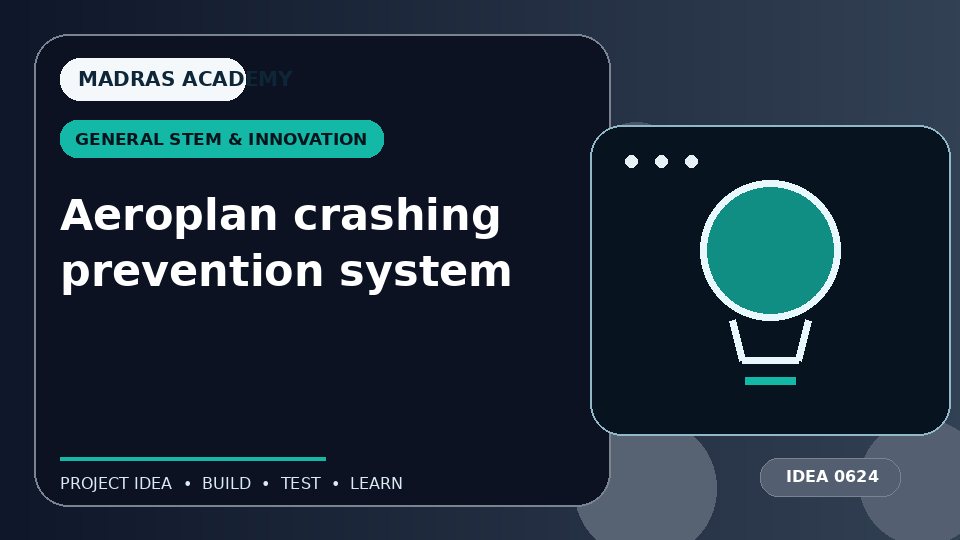 Aeroplan crashing prevention system