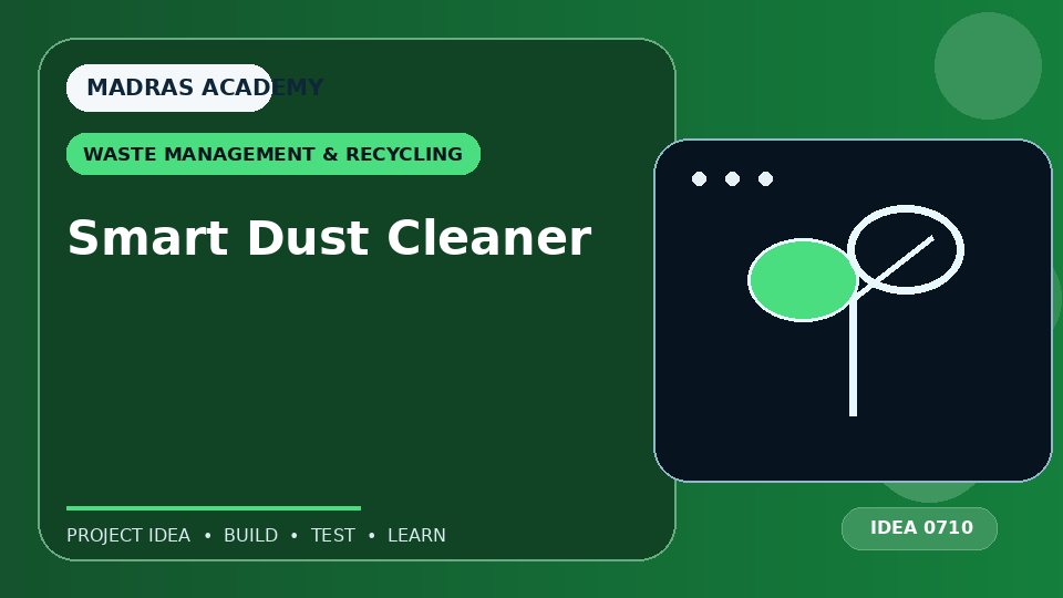 Smart Dust Cleaner