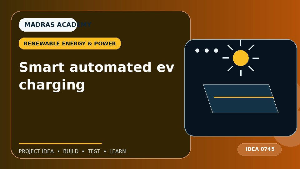 Smart automated ev charging