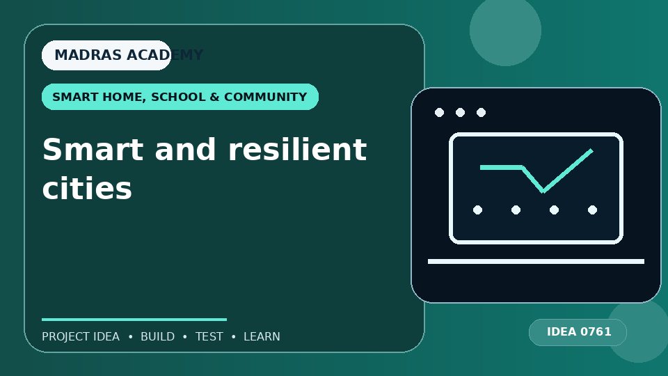 Smart and resilient cities