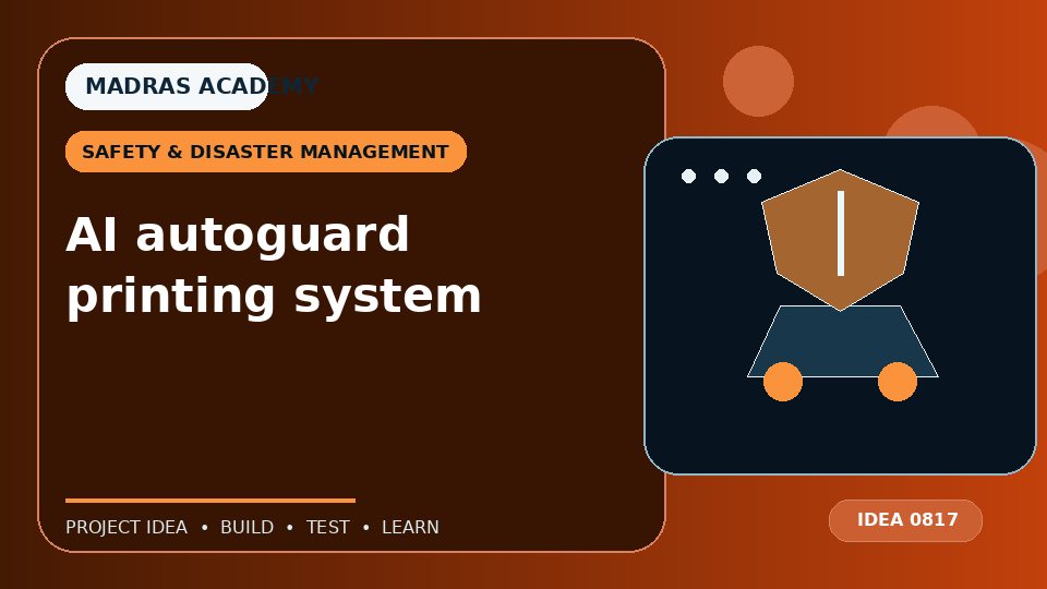 AI autoguard printing system