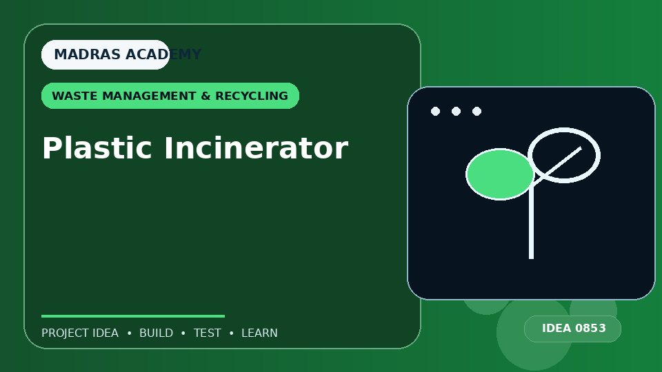 Plastic Incinerator