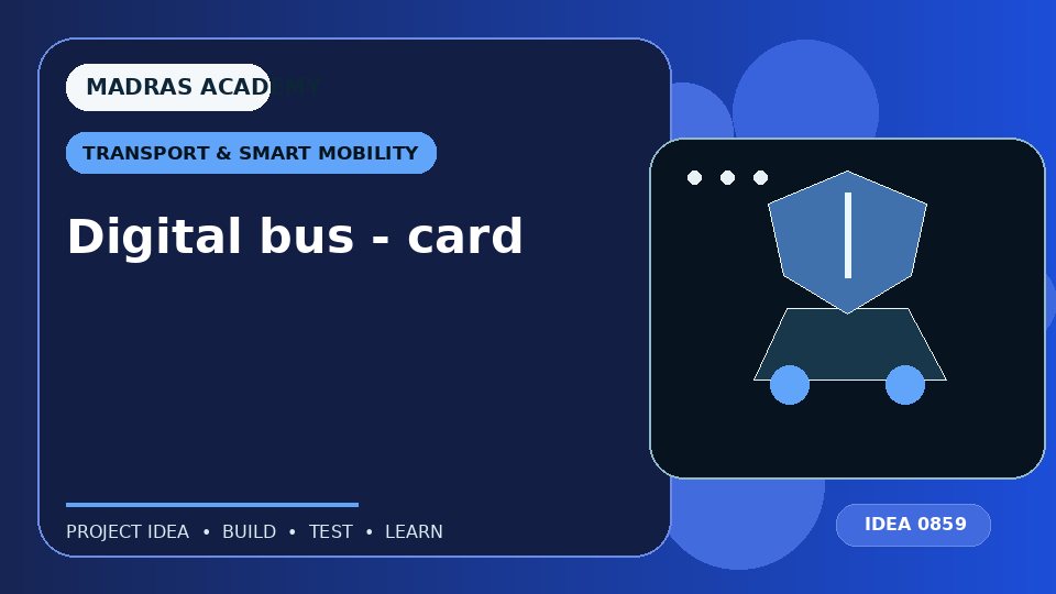Digital bus – card
