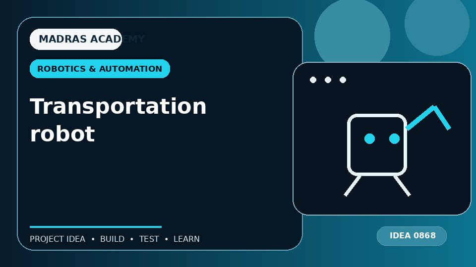 Transportation robot