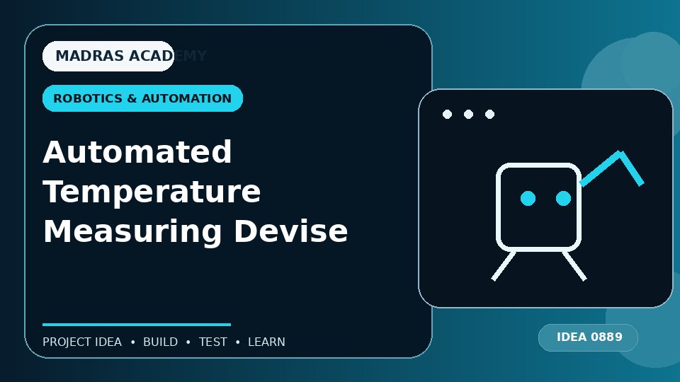 Automated Temperature Measuring Devise