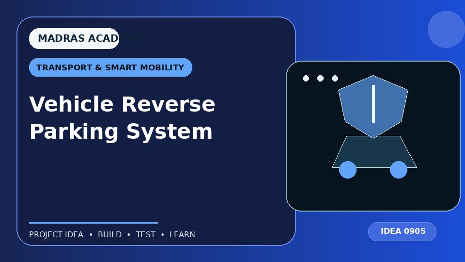 Vehicle Reverse Parking System