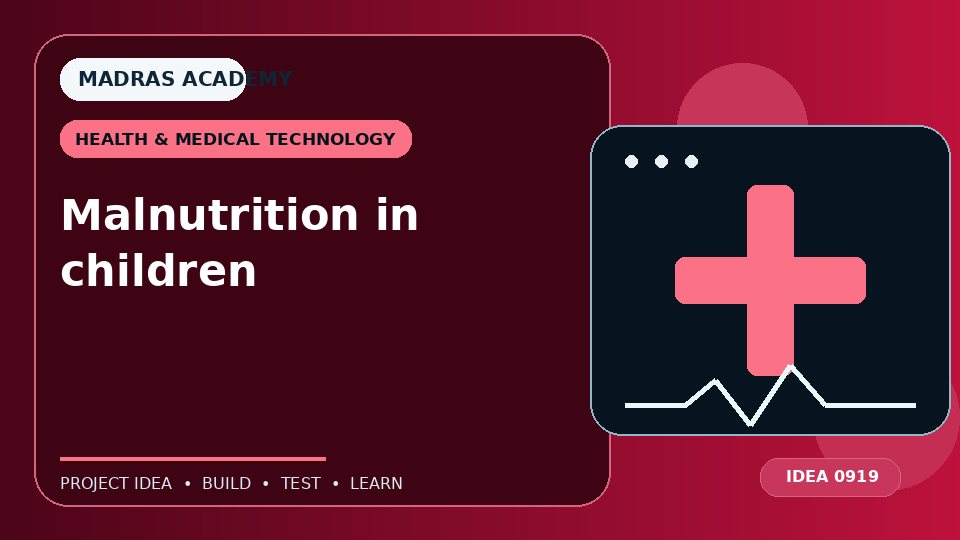 Malnutrition in children