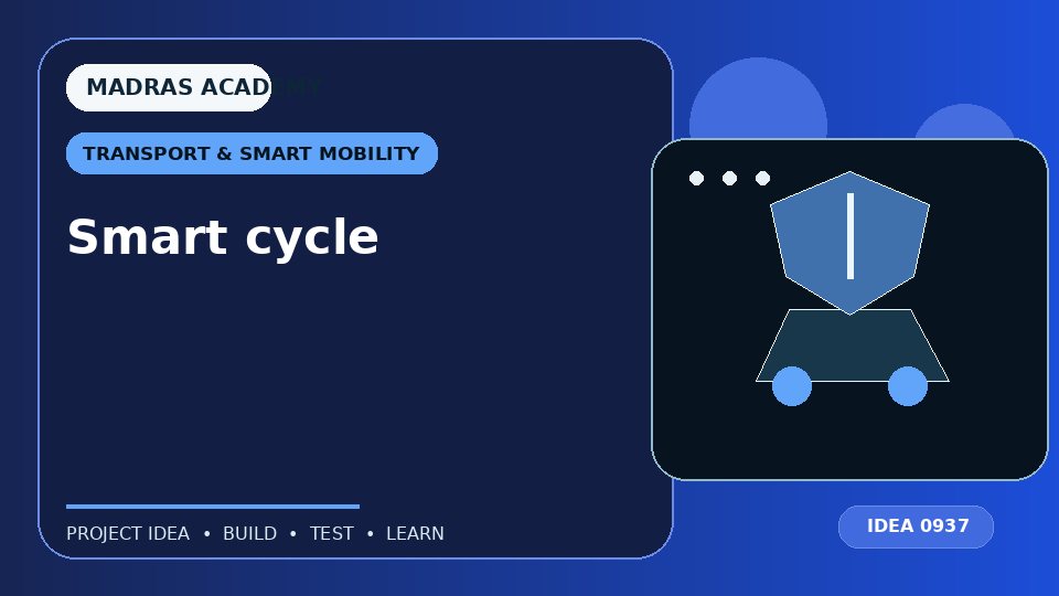 Smart cycle