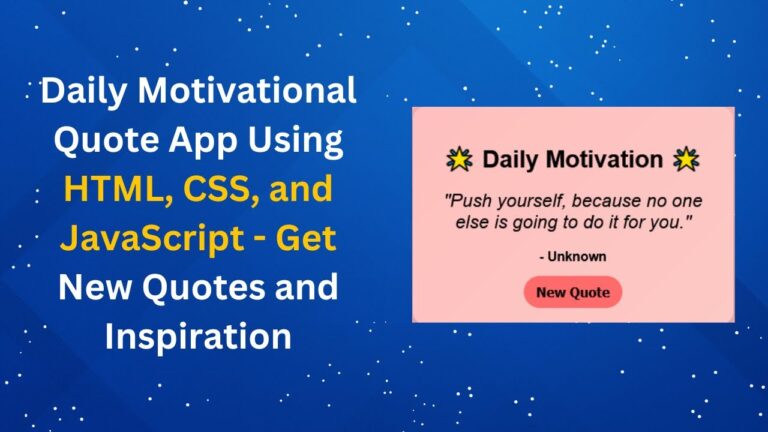 Create a Daily Motivational Quote Generator with HTML, CSS, and ...