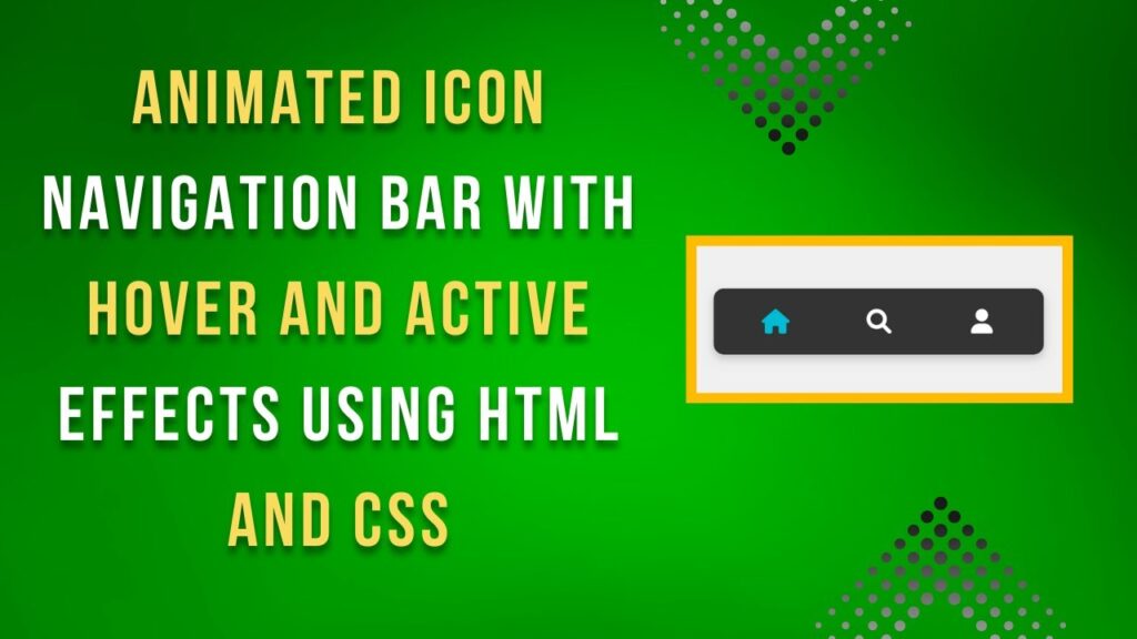 Animated Icon Navigation with HTML and CSS - Madras Academy